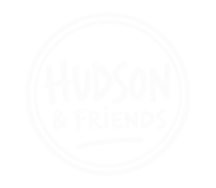 Hudson & Friends Hudson & Friends